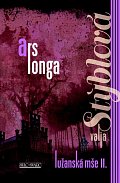 Lužanská mše II. - Ars longa, 3.  vydání