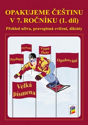 Opakujeme češtinu v 7. ročníku, 1. díl, 2.  vydání