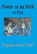 Postav se na břeh světa