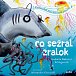 Co sežral žralok - Kniha plná interaktivních písniček