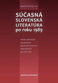 Súčasná slovenská literatúra po roku 1989