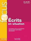 Focus Écrits en situations + corrigés