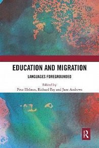 Education and Migration : Languages Foregrounded