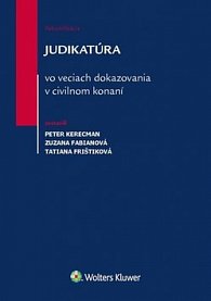 Judikatúra vo veciach dokazovania v civilnom konaní