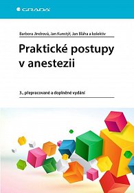 Praktické postupy v anestezii, 3.  vydání