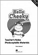 Cheeky Monkey - Hello Cheeky: Teacher´s Notes