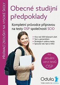 Obecné studijní předpoklady - Kompletní průvodce přípravou na testy OSP společnosti SCIO, 2.  vydání