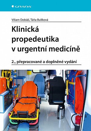 Klinická propedeutika v urgentní medicíně, 2.  vydání