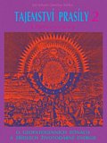 Tajemství prasíly 2 (Zjevování) - O geopatogenních zonách a zřídlech životodárné energie