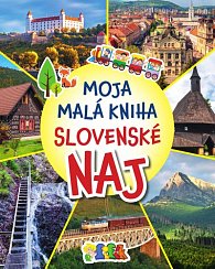 Moja malá kniha Slovenské NAJ