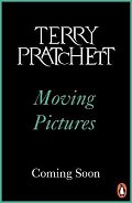 Moving Pictures: (Discworld Novel 10)