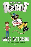 Môj brat robot 2 Roboti sa zbláznili!