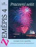 Zeměpis 4 - Pracovní sešit - Zeměpis České republiky