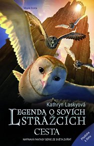 Legenda o sovích strážcích 2 - Cesta