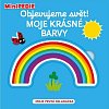 MiniPEDIE Objevujeme svět! Moje krásné barvy