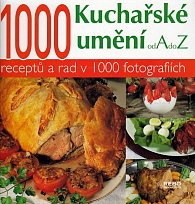 1000 Kuchařské umění od A do Z - 3. vydání