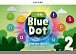 Little Blue Dot 2 Literacy Book