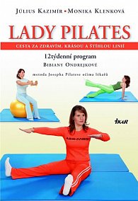 Lady Pilates - Cesta za zdravím, krásou a štíhlou linií