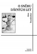 O sněhu dávných let