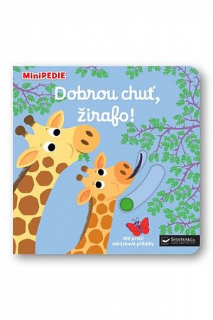 MiniPEDIE Dobrou chuť, žirafo!
