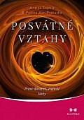 Posvátné vztahy - Praxe důvěrné, erotické lásky