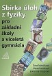Sbírka úloh z fyziky pro ZŠ a víceletá gymnázia (kniha + CD), 1.  vydání