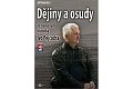 Dějiny a osudy - In memorial historika Ivo Pejčocha