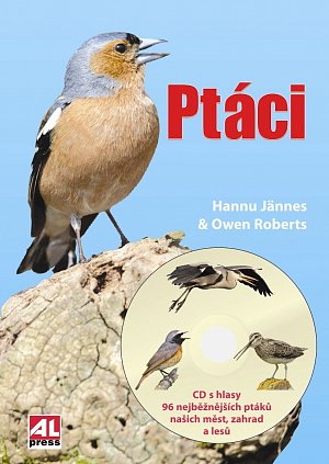 Ptáci + CD s hlasy 96 nejběžnějších ptáků našich města, zahrad a lesů