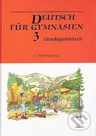 Deutsch für Gymnasien 3 - Grundlagenlehrbuch