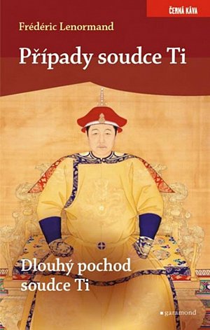 Případy soudce Ti - Dlouhý pochod soudce Ti