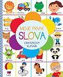 Moje první slova - Obrázkový slovník