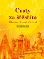 Cesty za štěstím - Bhútán, Izrael, Island