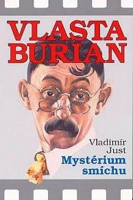 Vlasta Burian - Mystérium smíchu