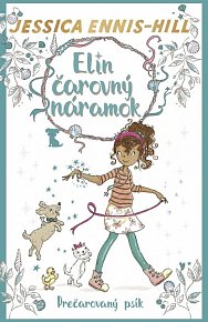 Elin čarovný náramok 2 - Prečarovaný psík