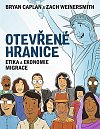 Otevřené hranice - Etika a ekonomie migrace