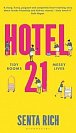 Hotel 21: The ´funny, poignant and completely heart-warming´ debut novel