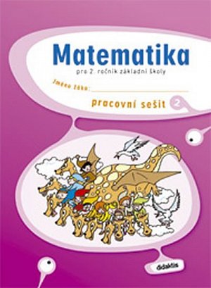 Matematika pro 2.ročník ZŠ - Pracovní sešit 2