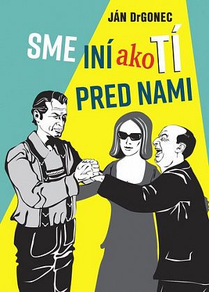 Sme iní ako tí pred nami