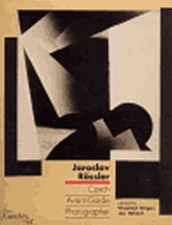 Jaroslav Rössler - Czech Avant-Garde Photographer