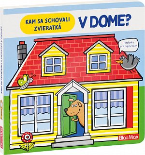 Kam sa schovali ZVIERATKÁ V DOME – Hádanky pre najmenších