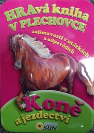 Koně a jezdectví - Hravá kniha v plechovce