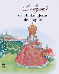Legenda o Pražském Jezulátku (francouzsky)