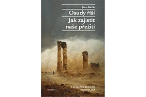 Osudy říší - Jak zajistit naše přežití