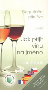 Degustační příručka aneb Jak přijít vínu na jméno, 2.  vydání