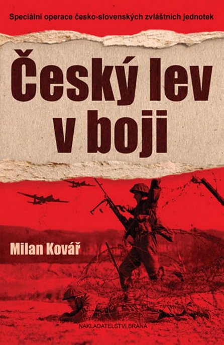 Náhled Český lev v boji - Speciální operace česko-slovenských zvláštních jednotek