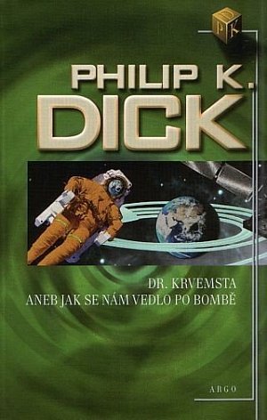 Dr. Krvemsta aneb jak se nám vedlo po bombě