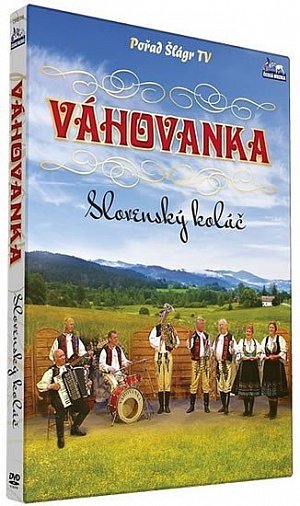 Váhovanka - Slovenský koláč - DVD