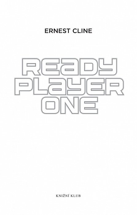Náhled Ready Player One, 2.  vydání