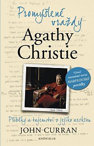 Promyšlené vraždy Agathy Christie - Příběhy a tajemství z jejího archivu