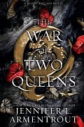 The War of Two Queens (Blood and Ash 4), 1.  vydání